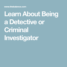 Detective Criminal Investigator Job Description Salary Skills More Criminal Investigator Criminal Detective