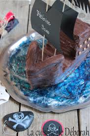 Gateau Bateau Pirate La Cuisine De Deborah Gateau Bateau Pirate Bateau Pirate Gateau De Bateau