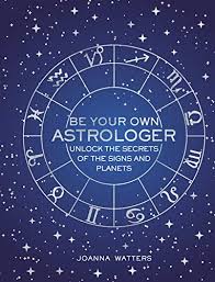 Here's exactly what astrology says about leo and scorpio. 9781782496557 Be Your Own Astrologer Unlock The Secrets Of The Signs And Planets Abebooks Watters Joanna 1782496556