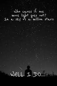 who cares if one more light goes out in a sky of a million stars it flickers flickers who cares when someone s park quotes linkin park wallpaper linkin park