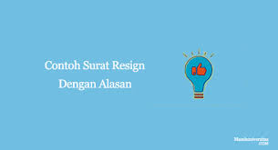 12 contoh surat pengunduran diri resign bagus dan halus. Contoh Surat Pengunduran Diri Dengan Alasan 3 Contoh