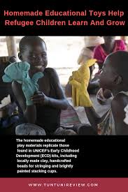 Homemade Educational Toys Help Refugee Children Learn And Grow Education Childhood Development Early Childhood Development
