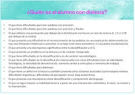 ¿cómo es la dislexia en adultos? Dislexia Debate Sobre Su Definicion Y Sus Implicaciones Para La Investigacion E Intervencion De La Evidencia Al Aula