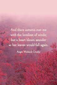 Autumn S Mother Heart Autumn Quotes Autumn Poems Soul Poetry