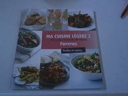See 7 unbiased reviews of legere creative cuisine, rated 4 of 5 on tripadvisor and ranked #128 of 273 restaurants in pristina. 5414298137310 Ma Cuisine Legere 2 80 Recettes A Moins De 500 Calories Abebooks Marylene Berlage