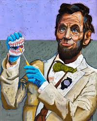 Dentist Abe by David Hinds