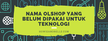 We did not find results for: 2019 Nama Olshop Yang Bagus Keren Islami Unik Lucu Hoki