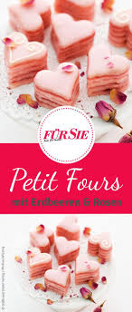Petit Fours Es Ist Wieder Soweit Der Valentinstag Steht Vor Der Tur Bei Uns Findet Ihr Ein Susses Rezept Fur Petit Four M Sweet Recipes Petit Fours Desserts