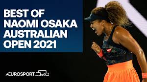 20, 2021 at 12:19 p.m. Best Moments Of Naomi Osaka Australian Open 2021 Tennis Eurosport Youtube