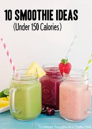 10 Satisfying Smoothie Recipes And Ideas Under 150 Calories Great For Making In The Dorms If Smoothie Recette Smoothies Equilibres Recettes De Smoothie Sains