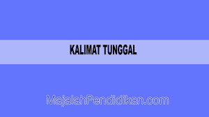 Check spelling or type a new query. Kalimat Tunggal Pengertian Karakteristik Jenis Dan Contoh