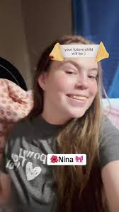 If I Have A Daughter Imma Name Her Nina