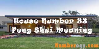 We did not find results for: House Number 33 Meaning Numerology Feng Shui