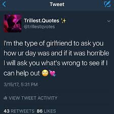 I Will Be That Type Of Girlfriend Relationship Goals Quotes Talking Quotes Fact Quotes