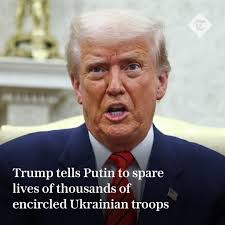 🇺🇸 Donald Trump told Vladimir Putin to spare the lives of “thousands of  Ukrainian troops” who are “surrounded” by Russian soldiers in Kursk Click  the link below to read the live updates