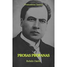 Amazon.com: Prosas profanas (Prometheus Classics) (Spanish Edition) eBook :  Darío, Rubén, Classics, Prometheus: Kindle Store