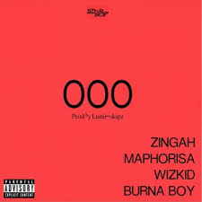 Download Music Mp3 Wizkid Ft Burna Boy Zingah And Maphorisa Ooo 9jaflaver
