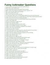 Before getting down to business, it's a good idea to kick things. 100 Funny Questions Ice Breaker Games For Adults Ice Breaker Questions Funny Icebreaker Questions