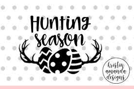 Download Hunting Season Easter Svg Dxf Eps Png Cut File Cricut Silhouette By Kristin Amanda Designs Svg Cut Files Thehungryjpeg Com