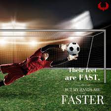 Pin On Renegade Goalkeeper S Quotes