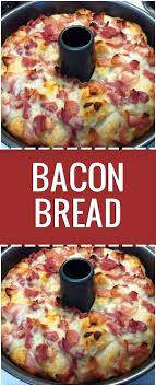 Bacon Bread Fresh Family Recipes Recipe Food Recipes Cooking Recipes