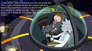 When it proved domestic arguments. Rick And Morty Quotes Quotesgram