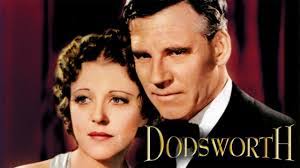 Have we talked Dodsworth? Mary Astor had some of the best lines of her  career