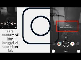Cara Menambahkan Filter Txt Di Instagram Dan Cara Menampilkan Tanggal Di Efek Txt Youtube