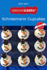 Schneemann Cupcakes Kinderleichte Becherkuche Kinderleicht Lecker