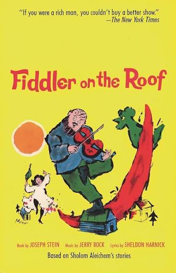 Fiddler on the Roof: Based on Sholom Aleichem's Stories: Stein, Joseph:  9780879101367: Amazon.com: Books