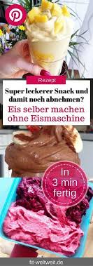 Eis Selber Machen Ohne Eismaschine Vegan Zuckerfrei 3 Minuten Rezept Rezepte Lecker Eis Selber Machen