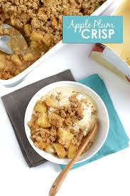 Gluten Free Apple Plum Crisp Fit Foodie Finds Healthy Dessert Recipes How Sweet Eats Best Gluten Free Recipes