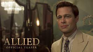 Allied is an intense world war ii spy thriller starring brad pitt and marion cotillard. Allied Teaser Trailer 2016 Paramount Pictures Youtube