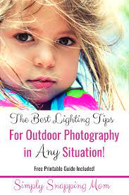 The Best Lighting Tips For Outdoor Photography Cool Lighting Outdoor Pictures Outdoor Baby Photography