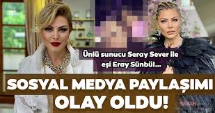 Check spelling or type a new query. Unlu Sunucu Seray Sever Ile Esi Eray Sunbul Sosyal Medya Paylasimi Olay Oldu Galeri Magazin