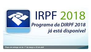 Como declarar o imposto de renda? Programa Do Imposto De Renda 2018 Esta Disponivel No Site Da Receita Federal Regional News
