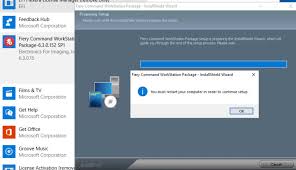 Click on ok to finish. Installing V6 3 Fiery Command Workstation On Windows 10 1803 But Attempting To Uninstall Prompts Me With Fiery Command Workstation Package Installshield Wizard You Must Restart Your Computer In Order To Continue Setup