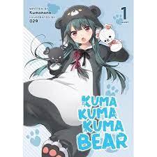 Kuma Kuma Kuma Bear Light Novel 1 Kuma Kuma Kuma Bear Light Novel Vol 1 Paperback Walmart Com In 2021 Light Novel Novels Bear