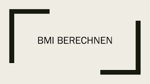 Der bmi index oder besser gesagt der bmi (body mass index) ist das verhältnis von körpergewicht zum quadrat der körpergröße (bmi formel siehe unten). Bmi Rechner Body Mass Index Online Berechnen Rechnerli Ch