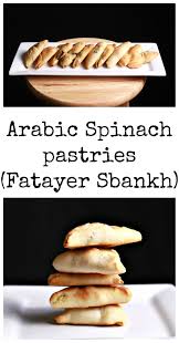 Arabic Spinach Pastries Fatayer Sbankh Nutrizonia Recipe Food Recipes Arabic Food