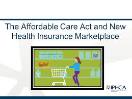 Maybe you would like to learn more about one of these? The Affordable Care Act And New Health Insurance Marketplace Ppt Download