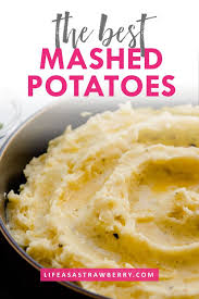 The Ultimate Mashed Potatoes Recipe Life As A Strawberry Recipe In 2020 Ultimate Mashed Potatoes Ultimate Mashed Potatoes Recipe Homemade Mashed Potatoes