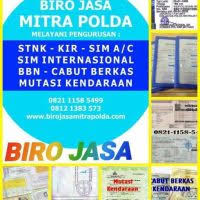 Biro jasa terpercaya dan pengalaman widi sangaji. Biro Jasa Sim Stnk Bpkb Melayani Pembuatan Dan Perpanjang Sim Stnk Bpkb Bbn Kir Visa Pasport Mutasi Cabut Berkas Dll