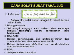 Sholat sunnah tahajud dilaksanakan pada waktu malam hari yaitu saat sepertiga malam sampai. Doa Tahajjud