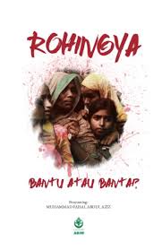 Penindasan terhadap rohingya diberitakan memang memuncak pada tahun 2012, melalui namun demikian, penindasan dan. Rohingya Bantu Atau Bantai