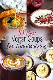 Vegan soup shooter trio with crispy sunchoke chips: 10 Best Vegan Soups For Thanksgiving Happy Kitchen