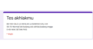 Itulah form tes akhlak yang mungkin kamu sedang mencarinya. Link Ujian Tes Akhlakmu Google Form Docs Masterpendidikan Com