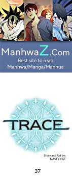 Trace [Remastered] Chapter 37 - ManhwaZ