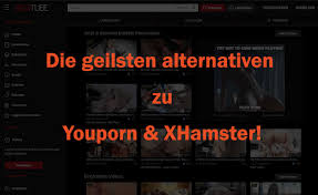 Die 10 besten alternativen zu XHamster & Youporn - Kostenlos! 🥇
