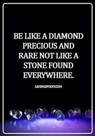 64 Diamond Quotes And Sayings Sayings Point Diamond Quotes Quotes Sayings